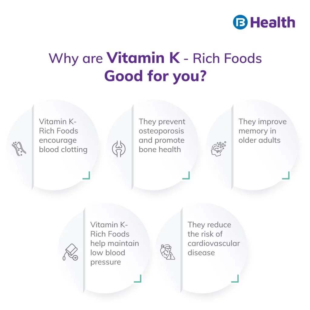Benefits of Vitamin K Rich Foods